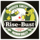 Rise & Bust Street Art Sticker